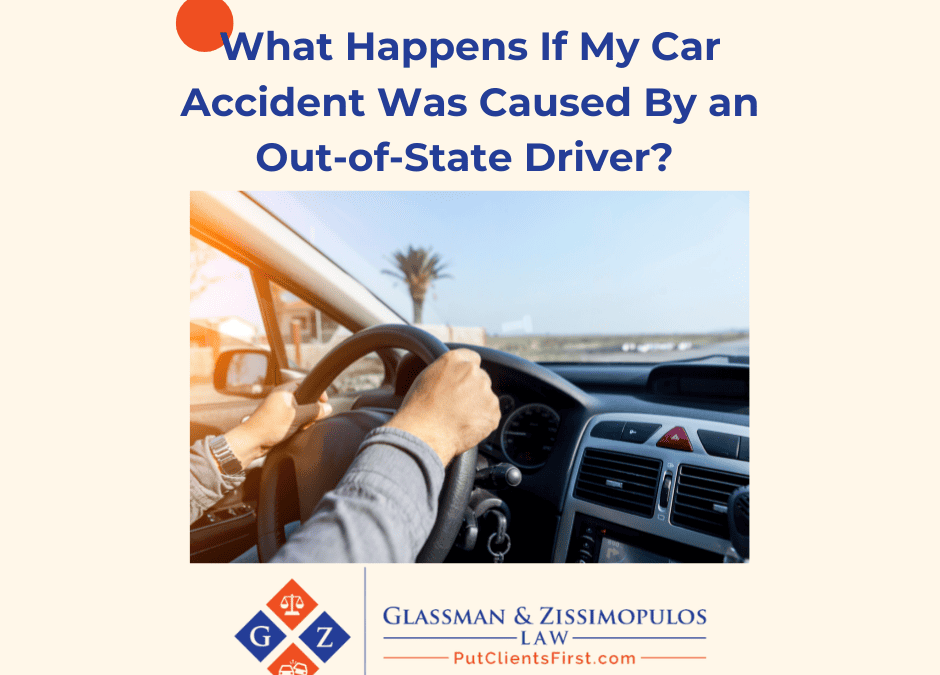 What Happens If My Car Accident Was Caused By an Out-of-State Driver?