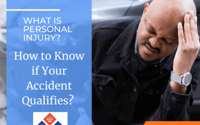 What is Personal Injury? How to Know if Your Accident Qualifies