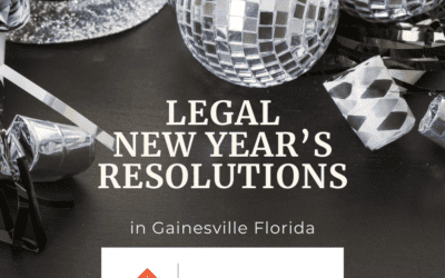 Ring in 2024 Safely: Legal New Year Resolutions in Gainesville, Florida