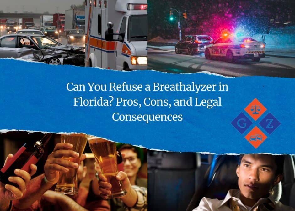 Can You Refuse a Breathalyzer in Florida? Pros, Cons, and Legal Consequences