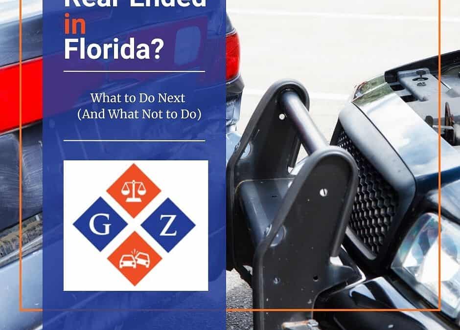 Rear Ended in Florida? What to Do Next (And What Not to Do)