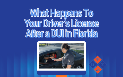 What Happens to Your Driver’s License After a DUI in Florida