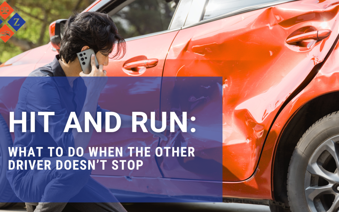 Hit and Run: What To Do When the Other Driver Doesn’t Stop